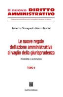 Le nuove regole dell'azione amministrativa al vaglio della giurisprudenza vol.2 di Roberto Giovagnoli, Marco Fratini edito da Giuffrè