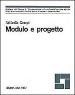 Modulo e progetto di Raffaella Crespi edito da edizioni Dedalo