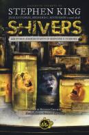 Shivers. 23 storie agghiaccianti di suspense e terrore edito da Cut-Up