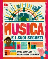 La musica e i suoi segreti di Charlie Morland edito da Gallucci