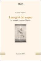 I margini del sogno. La poesia di Lorenzo Calogero di Caterina Verbaro edito da Edizioni ETS