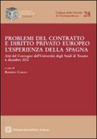 Problemi del contratto e diritto privato europeo edito da Edizioni Scientifiche Italiane