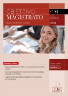 Obiettivo magistrato. La guida per affrontare il concorso (2025) vol. 86 edito da Dike Giuridica