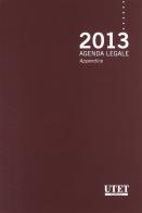 Agenda legale 2013 con appendice edito da Utet Giuridica