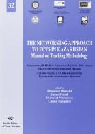 The networking approach to ECTS Kazakhstan di Massimo Bianchi, Peter Finell, Meruert Narenova edito da Il Ponte Vecchio