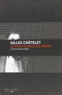 Le poste in gioco del mobile di Gilles Châtelet edito da Mimesis