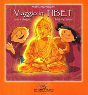 Viaggio in Tibet di Michela Salotti edito da Bambini Nuovi