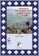 Elementi di microbiologia ambientale. Con espansione online. Per le Scuole superiori vol.1 di Michele Capurso edito da Mannarino