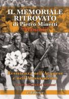 Il memoriale ritrovato di Pietro Minetti «Mancini». Resistenza nell'acquese e nell'alessandrino edito da L. Editrice