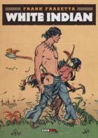 White indian di Frank Frazetta edito da Editoriale Cosmo