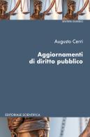 Aggiornamenti di diritto pubblico di Augusto Cerri edito da Editoriale Scientifica