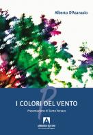 I colori del vento di Alberto D'Atanasio edito da Armando Editore