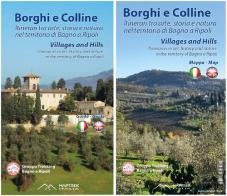 Borghi e colline. Itinerari tra arte, storia e natura nel territorio di Bagno a Ripoli. Ediz. italiana e inglese. Con Altro materiale cartografico edito da MapTrek Italia