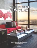 Living in style New York. Ediz. inglese, tedesca e francese di Jean Nayar edito da TeNeues