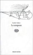 La tempesta di Emilio Tadini edito da Einaudi