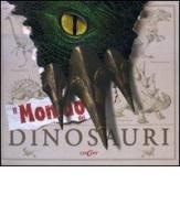 Il mondo dei dinosauri edito da Edicart