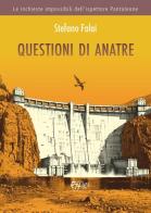 Questioni di anatre. Le inchieste impossibili dell'ispettore Pantaleone di Stefano Falai edito da C&P Adver Effigi
