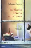 La piccola libreria sulla Senna di Rebecca Raisin edito da Piemme