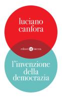 L'invenzione della democrazia di Luciano Canfora edito da Laterza