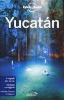 Yucatán di John Hecht, Lucas Vidgen edito da EDT