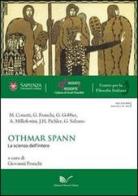 Othmar Spann. La scienza dell'intero edito da Nuova Cultura