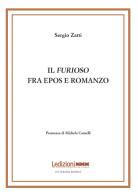 Il «Furioso» fra epos e romanzo di Sergio Zatti edito da Ledizioni
