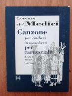 Canzone per andare in mascera per carnesciale (rist. anast. 1515) edito da Fos