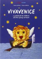 Vivavenice. A guide to exploring, learning and having fun edito da Elzeviro