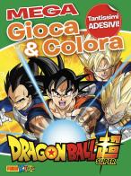 Dragon Ball Super. Gioca & colora mega. Con Adesivi edito da Panini Comics