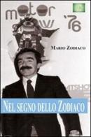Nel segno dello Zodiaco di Mario Zodiaco edito da Gingko Edizioni