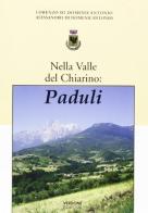 Nella valle del Chiarino: Paduli di Lorenzo Di Domenicantonio, Alessandro Di Domenicantonio edito da Verdone