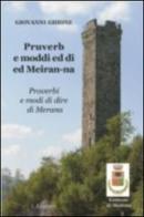 Proverbi e modi di dire di Merana. Testo piemontese e italiano di Giovanni Ghione edito da L. Editrice
