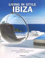 Living in style Ibiza. Ediz. inglese, tedesca e spagnola edito da TeNeues