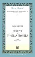 Scritti su Thomas Hobbes di Carl Schmitt edito da Giuffrè
