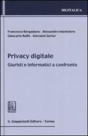 Privacy digitale. Giuristi e informatici a confronto edito da Giappichelli