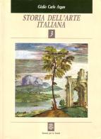 Storia dell'arte italiana vol.3 di Argan Giulio Carlo edito da Sansoni per la scuola