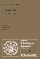 Il mandato ad alienare di Luigi Carraro edito da Edizioni Scientifiche Italiane