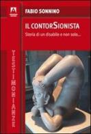 Il contorsionista. Storia di un disabile e non solo... di Fabio Sonnino edito da Armando Editore
