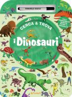 I dinosauri. Cerca & trova. Ediz. a colori. Con pennarello magico edito da Doremì Junior
