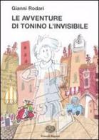 Le avventure di Tonino l'invisibile di Gianni Rodari edito da Einaudi Ragazzi