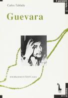 Guevara. Il pensiero economico di Carlos Tablada edito da Massari Editore