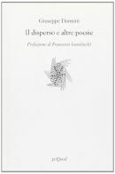 Il disperso e altre poesie di Giuseppe Donnini edito da Pequod
