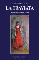 La traviata. Melodramma in tre atti di Francesco Maria Piave, Giuseppe Verdi edito da West Press