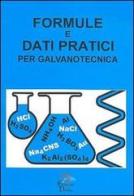 Formule e dati pratici per galvanotecnica di Antonio De Marco edito da Editoriale Delfino