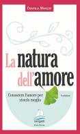 La natura dell'amore di Donatella Marazziti edito da Giovanni Fioriti Editore