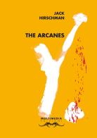 The arcanes vol.4 di Jack Hirschman edito da Multimedia