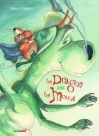 The dragon and the mouse. Ediz. a colori di Marco Furlotti edito da Nuinui