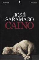 Caino di José Saramago edito da Feltrinelli