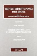 Trattato di diritto penale. Parte speciale vol.3.2 di Paolo Veneziani edito da CEDAM