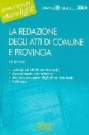 La redazione degli atti di comune e provincia edito da Edizioni Giuridiche Simone